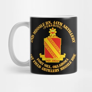 2nd Missile Bn - 44th Artillery -  1st FA Missile Bde - Ft Sill OK Mug